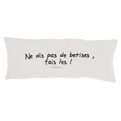 Coussin à Messages Bêtises - Bedandphilosphy