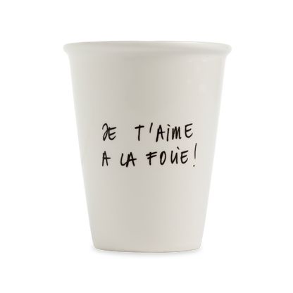 Tasse en Porcelaine « Je t’aime à la folie ! » - Helen B